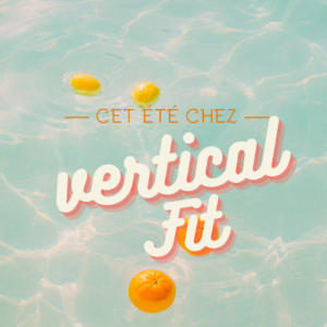 Read more about the article Cet été chez Vertical Fit Saint-Junien !